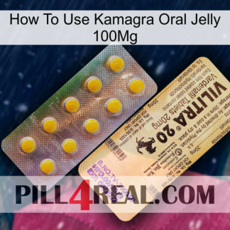 How To Use Kamagra Oral Jelly 100Mg new06